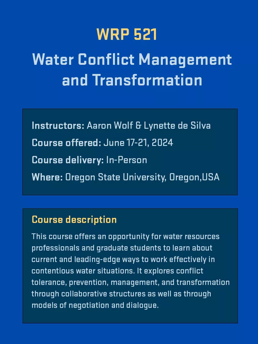click this link for WRP 521 Water Conflict Managment and Transformation course information